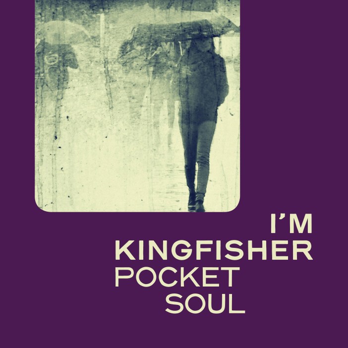 kingfisher_pocketsoul_single_3000x3000px